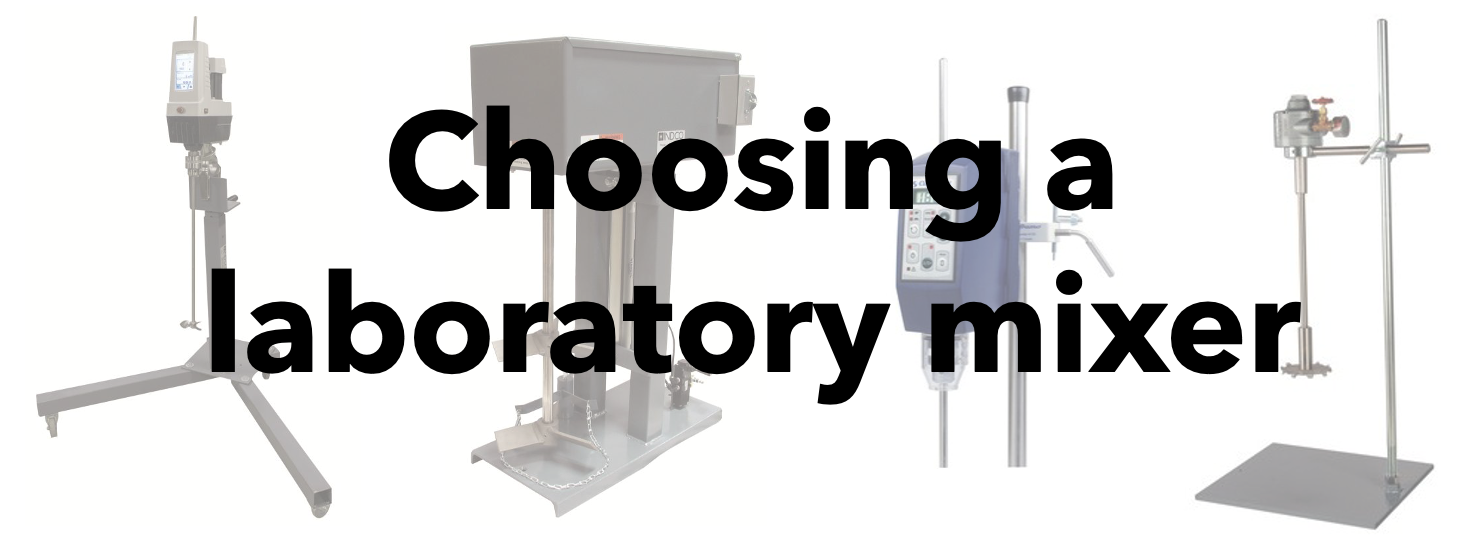 choosing a laboratory mixer